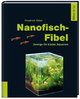 Nanofish-Fibel, zwerge für kleine Aquarien